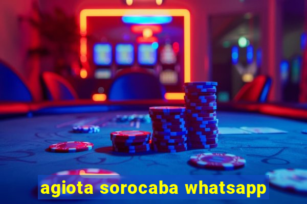 agiota sorocaba whatsapp